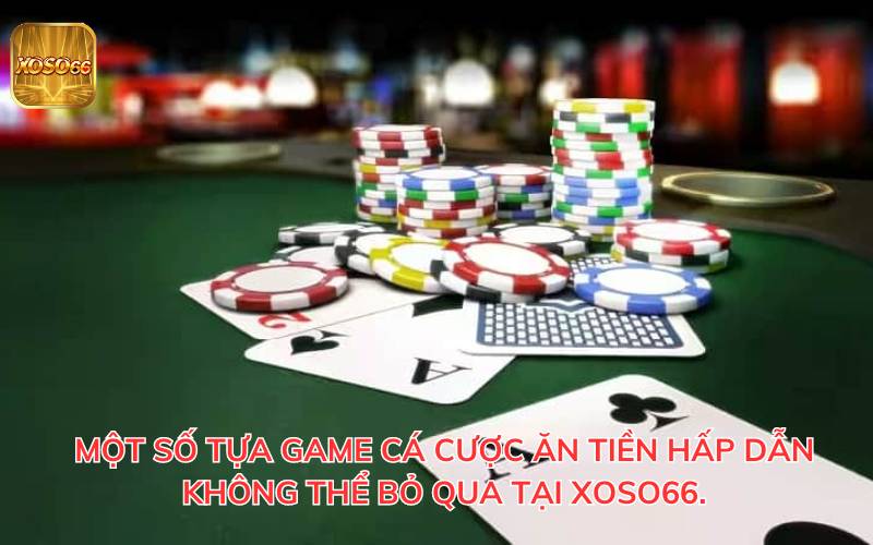 dinh-nghia-ve-cac-tua-game-danh-bai-online-doi-tien-mat